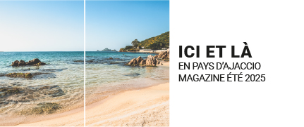ICI et Là en Pays d'Ajaccio, l'été